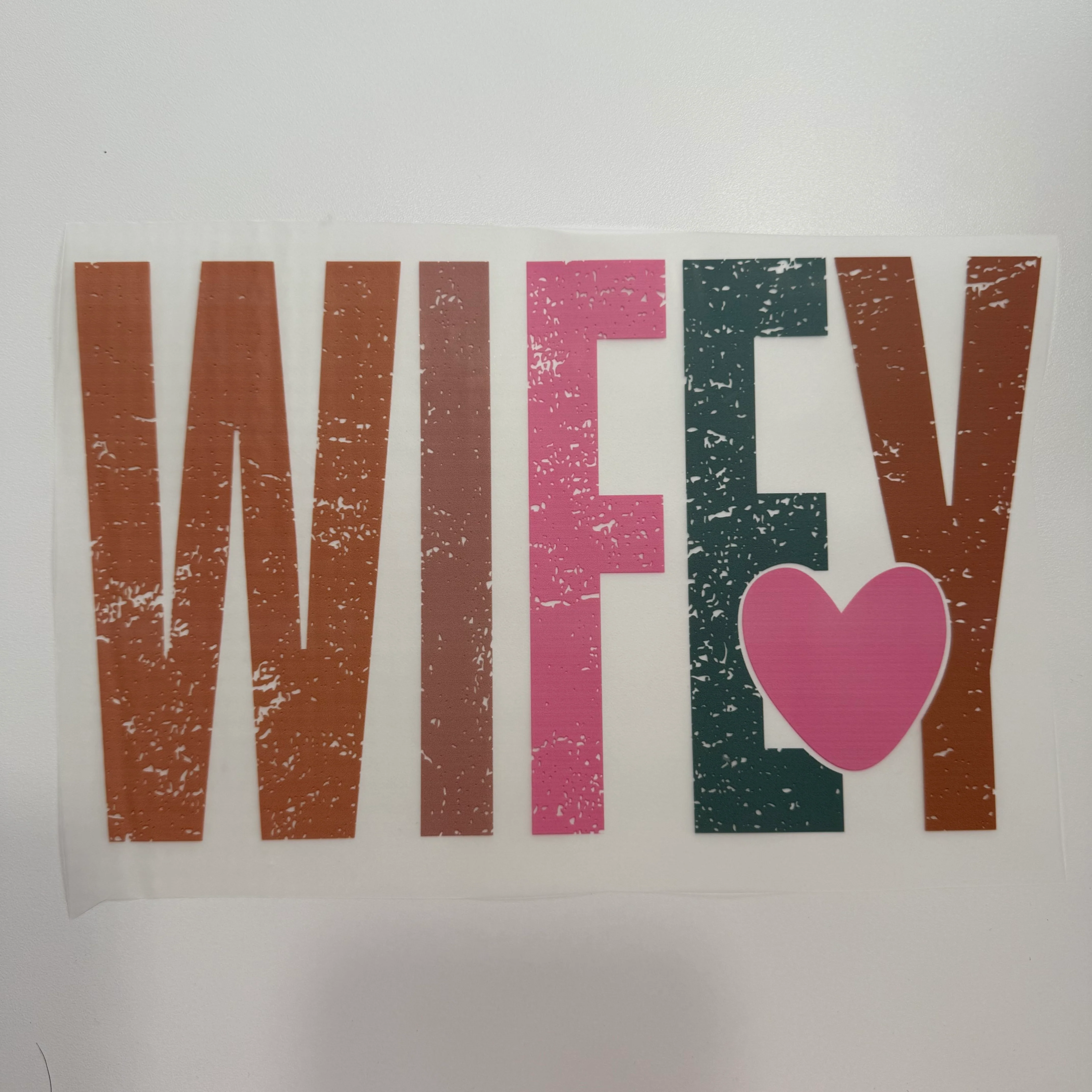 254 - Wifey Shirt Transfer